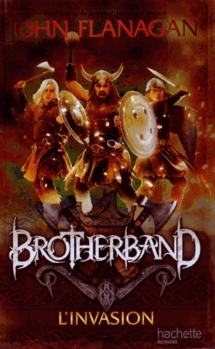 Brotherband Tome 2 L Invasion De John Flanagan Livre Decitre