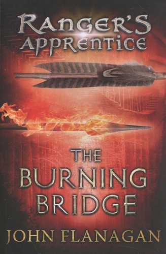 Ranger's Apprentice Tome 2 The Burning Bridge