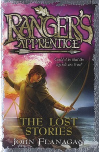 John Flanagan - Ranger's Apprentice - Book 11, The Lost Stories.