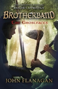 John Flanagan - The Ghostfaces (Brotherband Book 6).