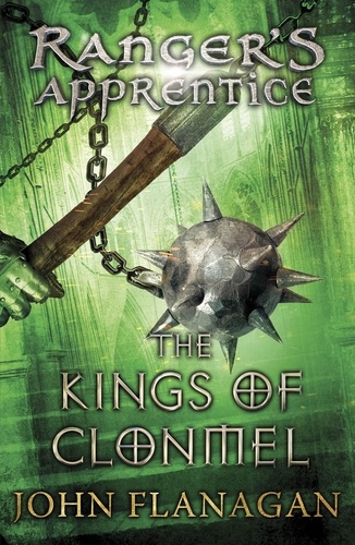 John Flanagan - The Kings of Clonmel (Ranger's Apprentice Book 8).