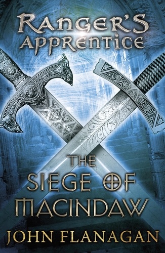 John Flanagan - The Siege of Macindaw (Ranger's Apprentice Book 6).