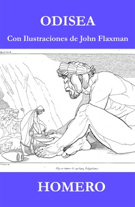 John Flaxman et Homero Homero - Odisea (Con Ilustraciones de John Flaxman).