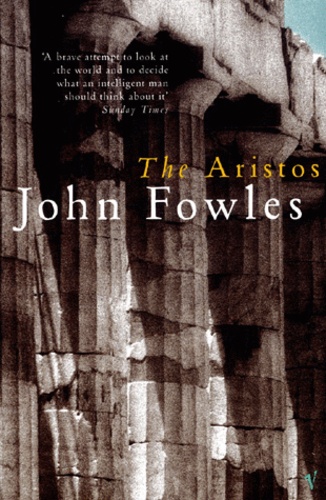 John Fowles - The Aristos.