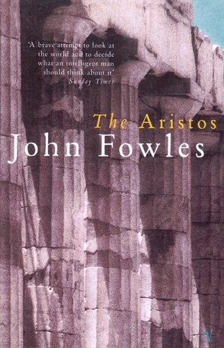 John Fowles - The Aristos.