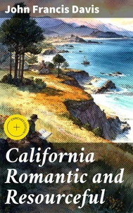 California Romantic and Resourceful