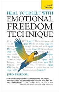 John Freedom - Heal Yourself with Emotional Freedom Technique.