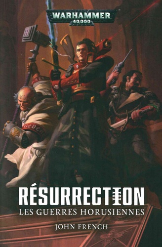 Résurrection. Les guerre horusiennes