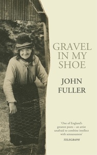 John Fuller - Gravel in my Shoe.