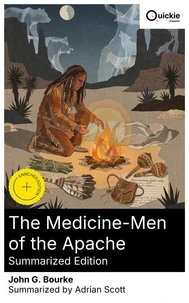 The Medicine-Men of the Apache (Summarized Edition)