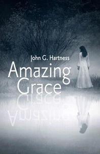 Amazing Grace - A Southern Gothic Paranormal Mystery