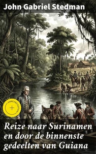 Reize naar Surinamen en door de binnenste gedeelten van Guiana