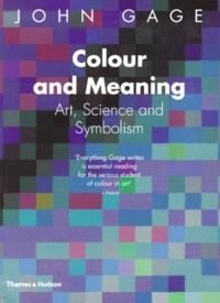 John Gage - Colour and meaning. - Art, Science and Symbolism.