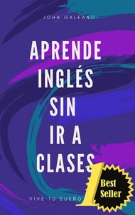 Aprende Inglés Sin ir a Clases