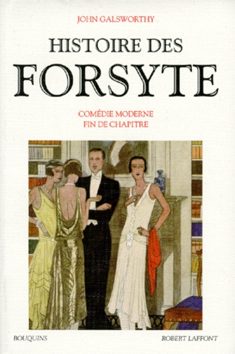 John Galsworthy - Histoire des Forsyte  : .
