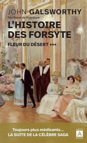 L'histoire des Forsyte Tome 3 Fleur du désert