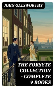 The Forsyte Collection - Complete 9 Books