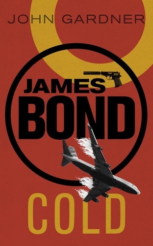 COLD. A James Bond thriller
