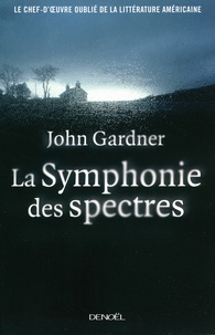 John Gardner - La Symphonie des spectres.