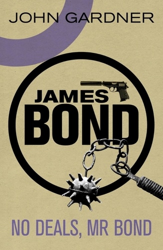 No Deals, Mr. Bond. A James Bond thriller