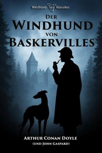 Der Windhund von Baskerville
