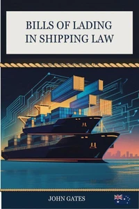 Bills of Lading in Shipping Law