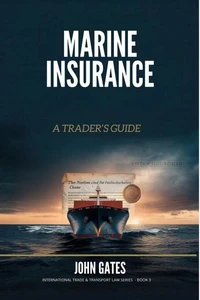 Marine Insurance - a Trader's Guide