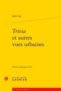 John Gay - Trivia et autres vues urbaines.