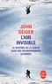 John Geiger - L'ami invisible - Le mystère de la survie dans les environnements extrêmes.
