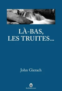 Là-bas les truites