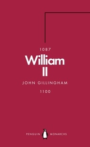 John Gillingham - William II (Penguin Monarchs) - The Red King.