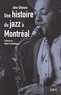 John Gilmore et Gilles Archambault - Histoire du jazz à Montréal.