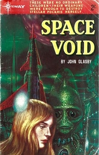 John Glasby et Victor La Salle - Space Void.