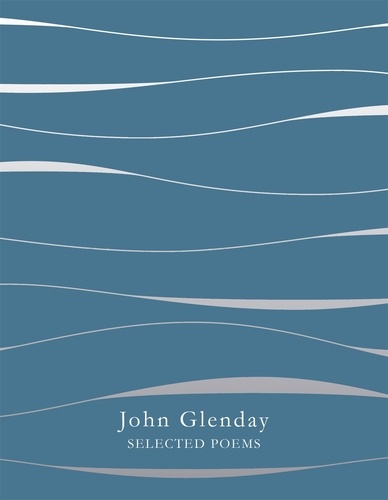 John Glenday - Selected Poems.