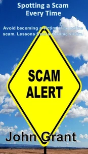 Spotting a Scam Every Time