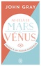 John Gray - Au-delà de Mars et Vénus - Passer à un amour supérieur.