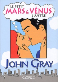 John Gray - Le petit Mars et Vénus illustré.