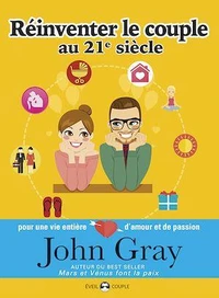Réinventer le couple au 21e siècle