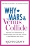 John Gray - Why Venus and Mars Collide.