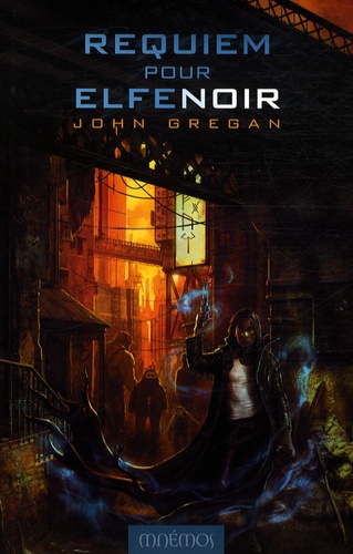 John Gregan - Requiem pour elfe noir.