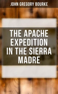 The Apache Expedition in the Sierra Madre