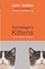 SCHRODINGER'S KITTENS AND THE SEARCH FOR REALITY