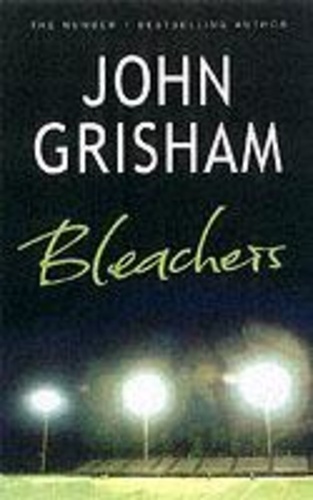 John Grisham - Bleachers.