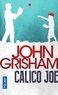 John Grisham - Calico Joe.