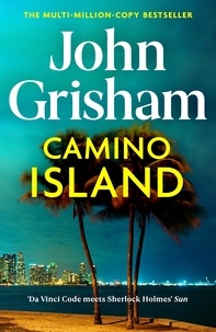 John Grisham - Camino Island - Sunday Times bestseller.