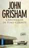 John Grisham - Chroniques de Ford County.