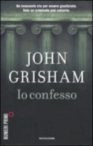 John Grisham - Io confesso.