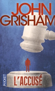 John Grisham - L'accusé.