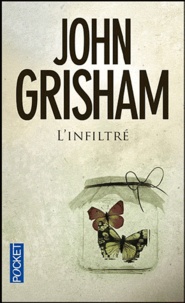 John Grisham - L'infiltré.