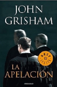 John Grisham - La Apelacion.